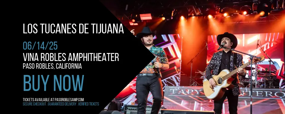 Los Tucanes De Tijuana at Vina Robles Amphitheater