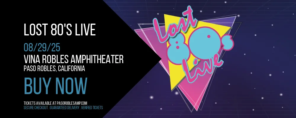 Lost 80's Live at Vina Robles Amphitheater