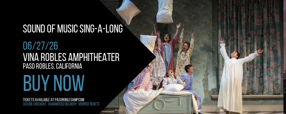 Sound of Music Sing-a-Long at Vina Robles Amphitheater